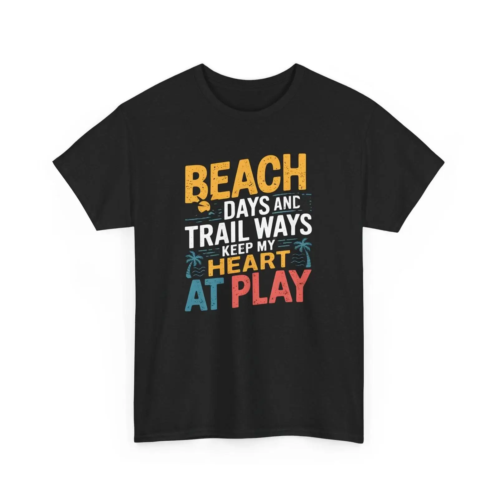 Outdoor Adventure Quotes Short - Beach Days Trail Ways T-Shirt, Outdoor,